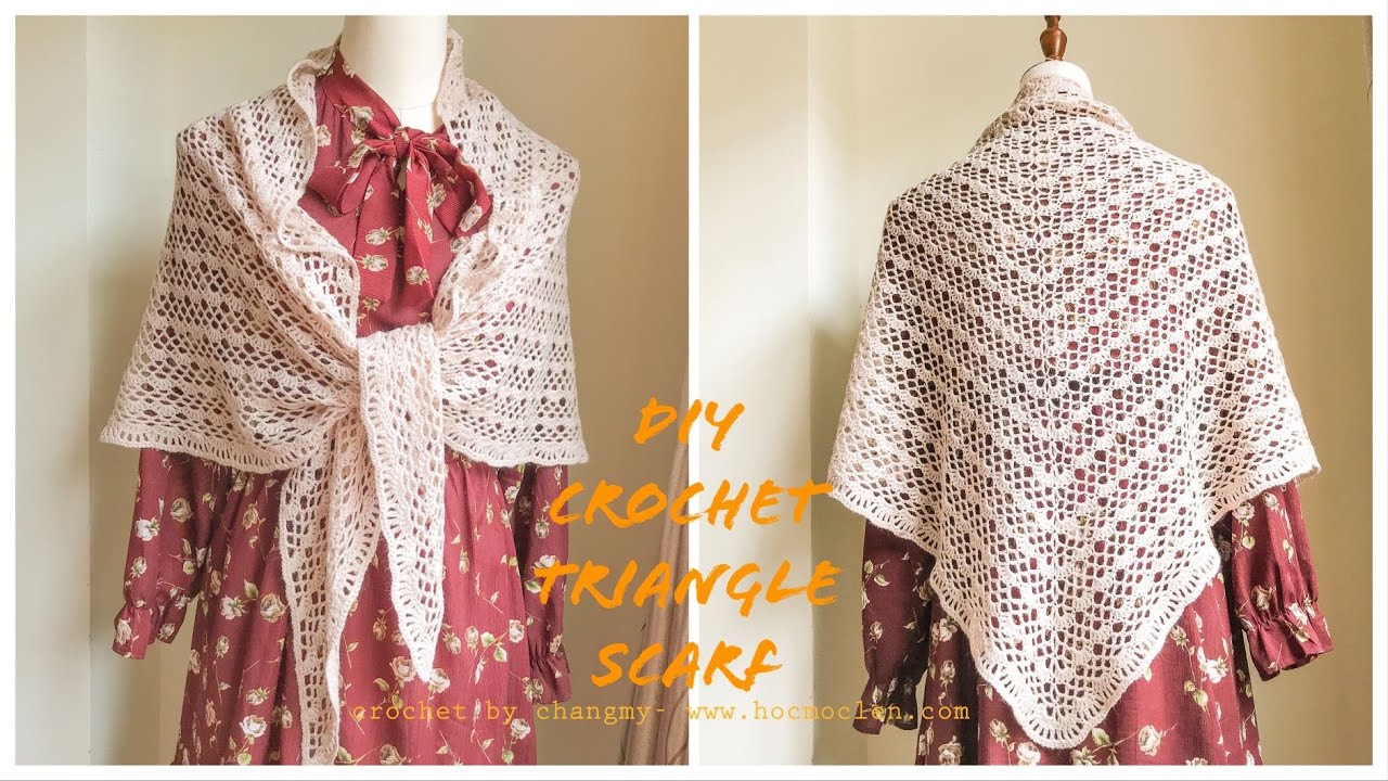 43. DIY crochet triangle scarf | Hướng dẫn móc khăn choàng tam giác đơn giản | by changmy