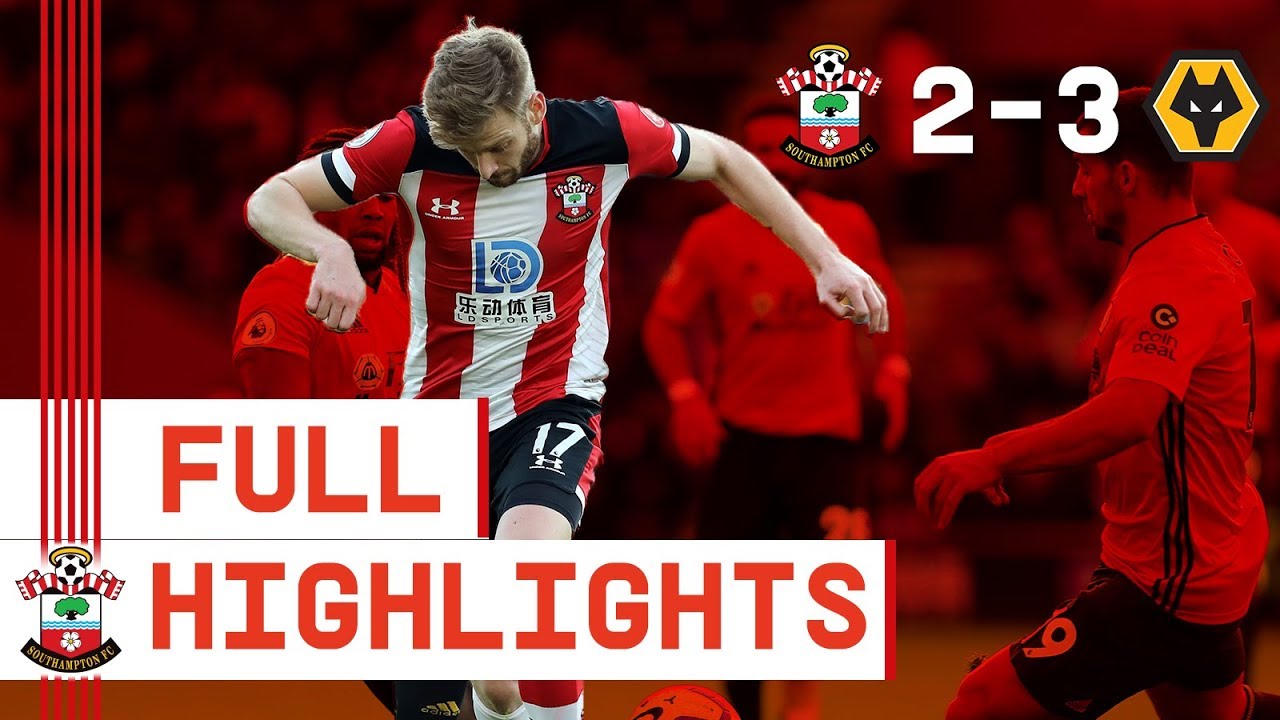 HIGHLIGHTS: Southampton 2-3 Wolverhampton Wanderers | Premier League