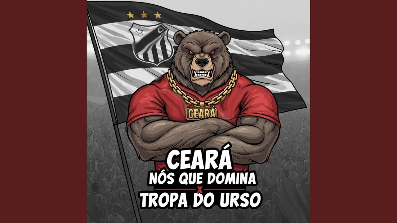 No Ceará Nós Que Domina X Tropa do Urso