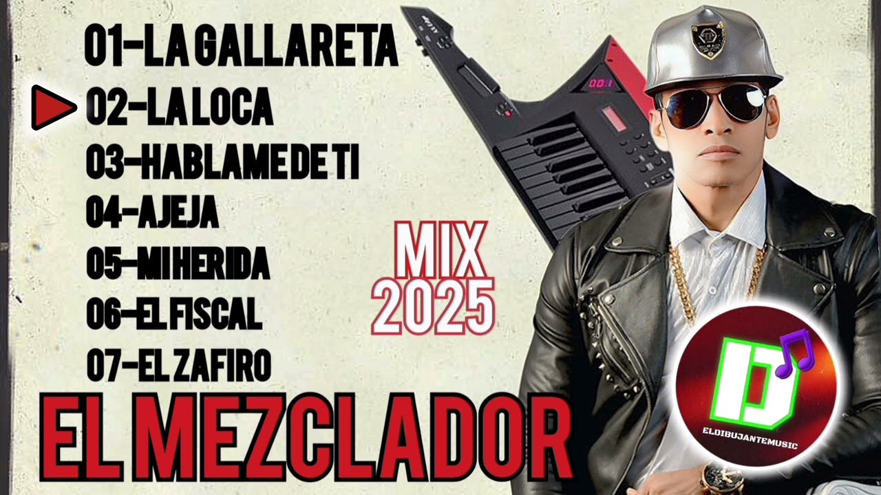 EL MEZCLADOR ( MIX 2025 )