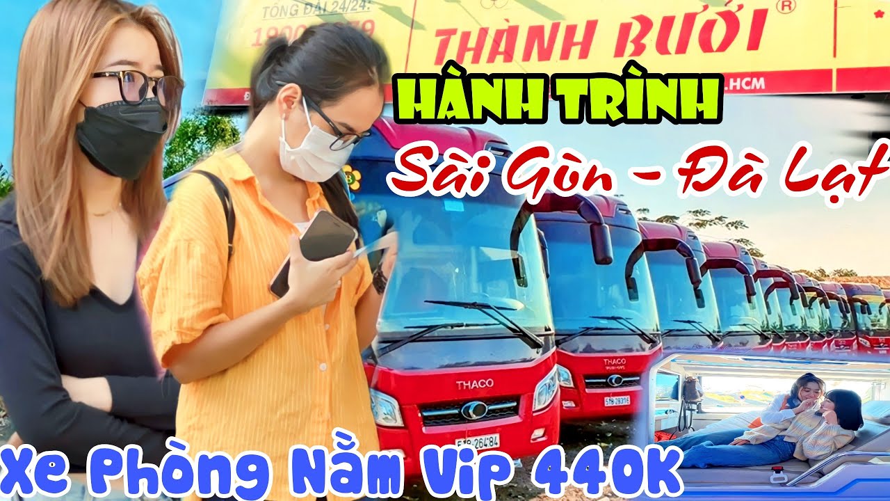 Trải Nghiệm XE PH&Ograve;NG NẰM VIP NHẤT Th&agrave;nh Bưởi Từ S&agrave;i G&ograve;n Ra Đ&Agrave; LẠT Si&ecirc;u Tiện Nghi Chỉ Với 440K | KPVL