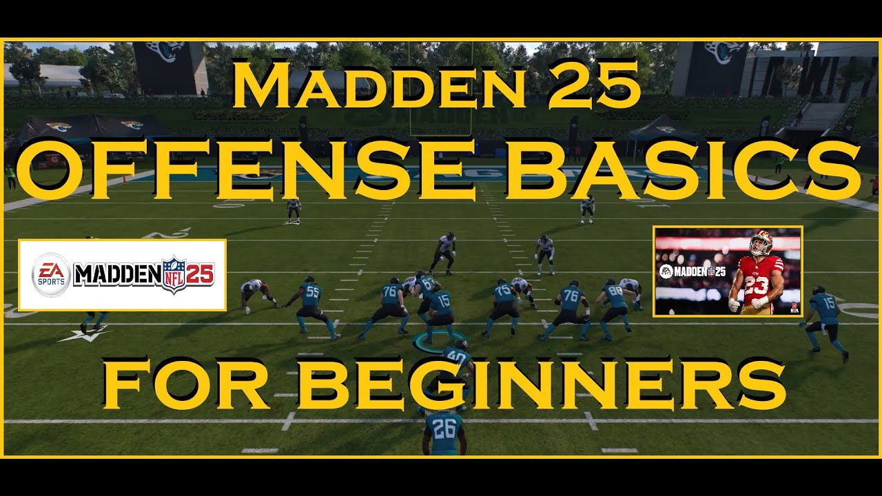 Offense Basics For Beginners in Madden 25