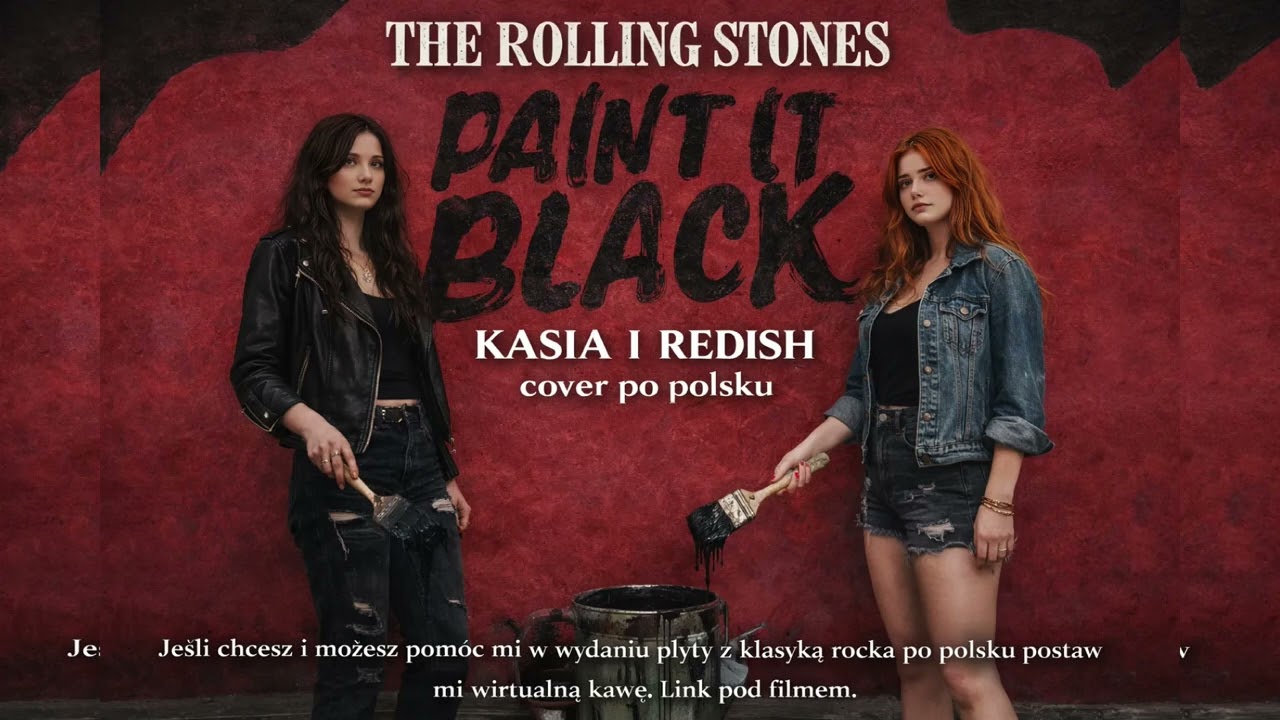 The Rolling Stones &ndash; Paint It Black | cover po polsku | Kasia & Redish | Klasyka rocka po polsku
