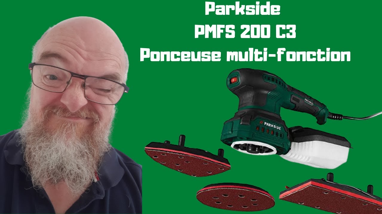 Parkside PMFS 200 C3 ponceuse multifonction.