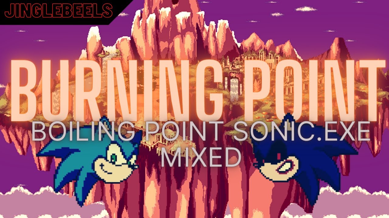 (FNF) Burning Point | Boiling Point [Sonic.exe Mix] | Cover