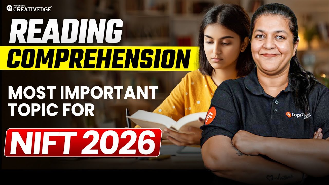 Most Important Topics for Reading Comprehension NIFT 2026 | NIFT, NID and UCEED 2026