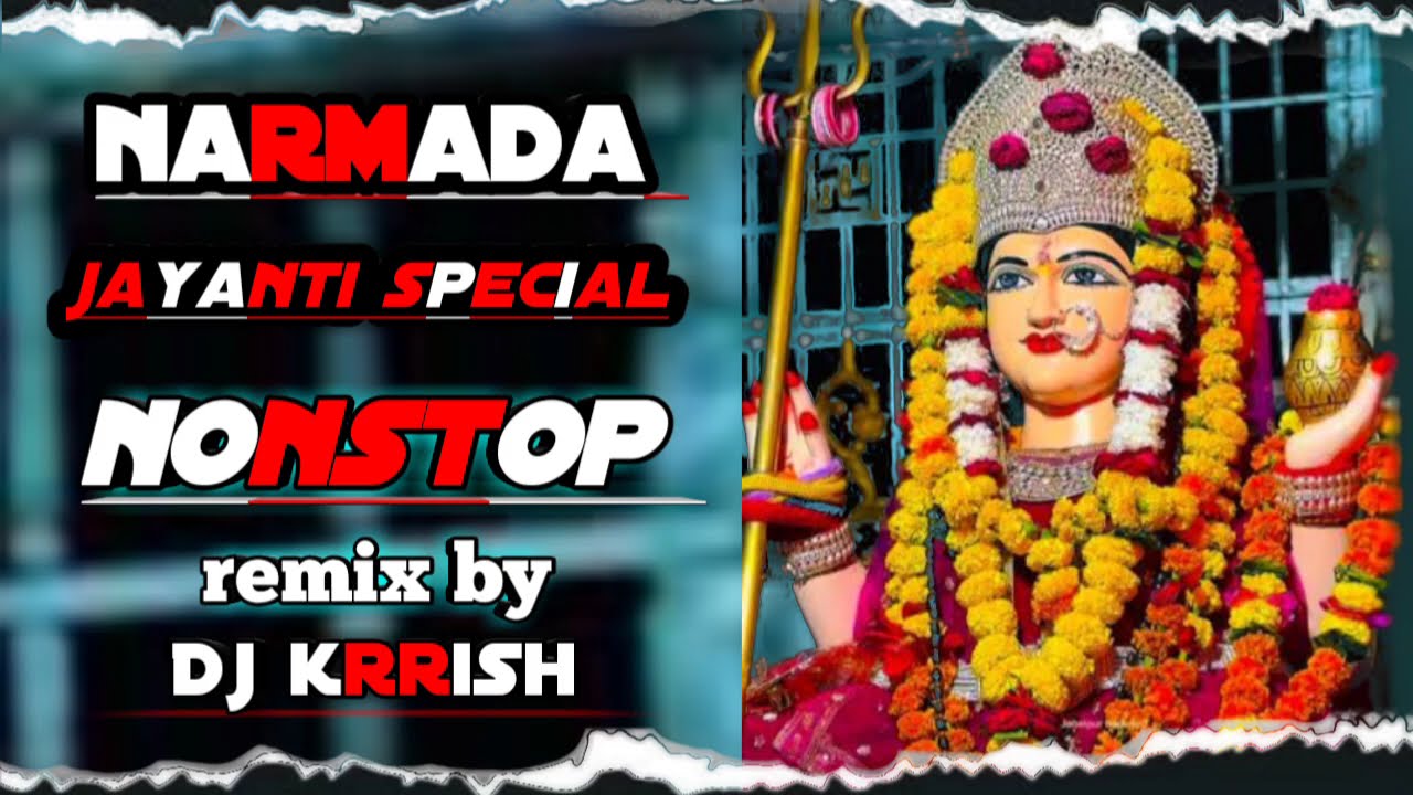 narmada jayanti special || nonstop mix || remix by |{Dj krrish operator} ALBUM[Narmada Janmotsavuse]