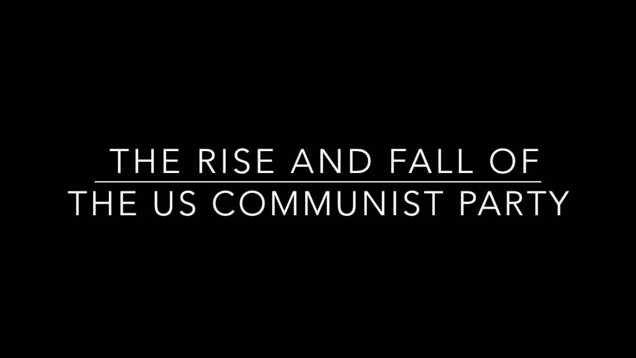 The Rise and Fall of the US Communist Party - Class Led by Caleb Maupin