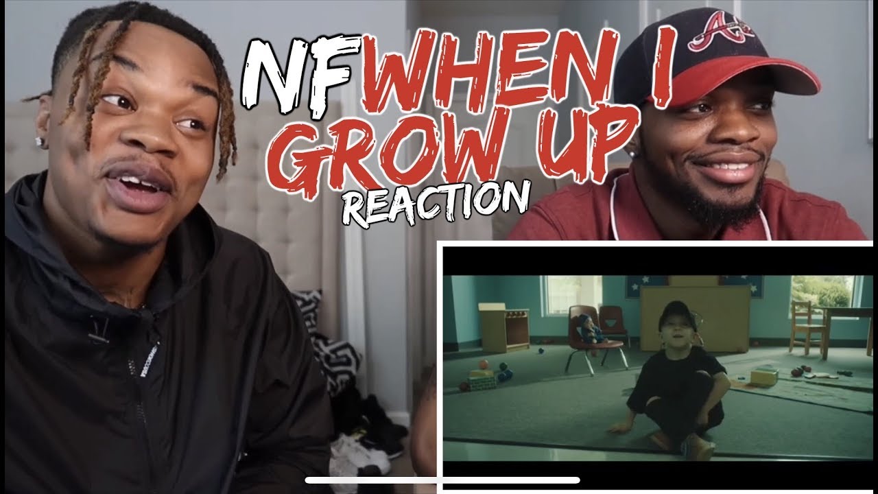 NF - When I Grow Up ( REACTION / DISSECTED)