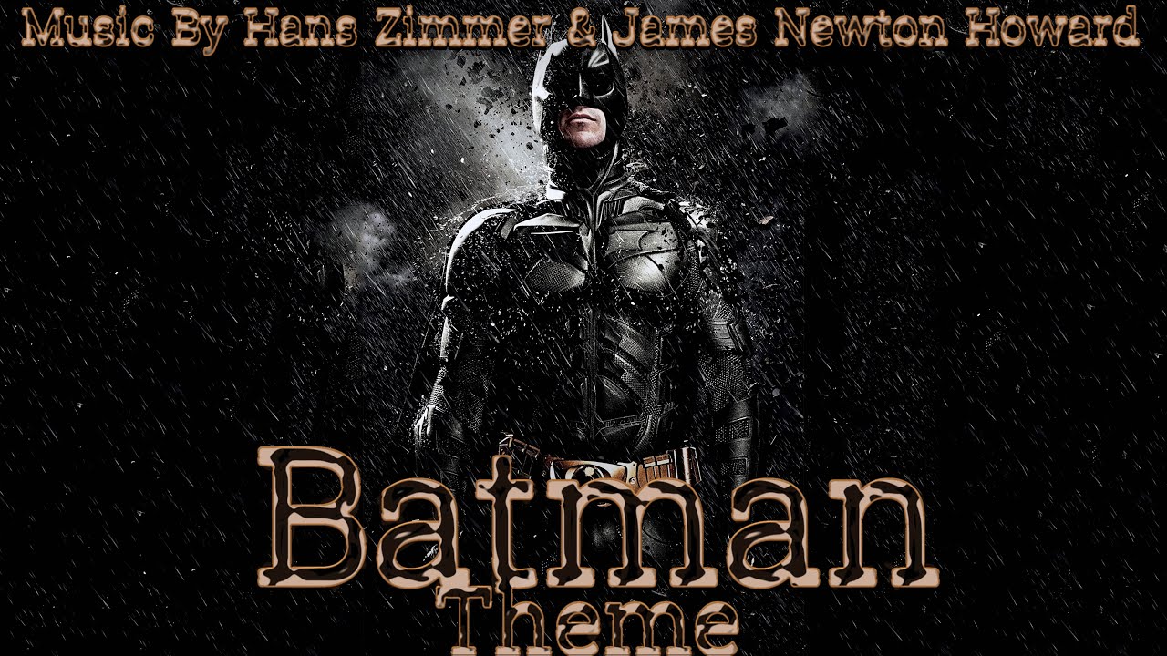 Batman Theme | The Dark Knight Trilogy | Music By Hans Zimmer & James Newton Howard 
