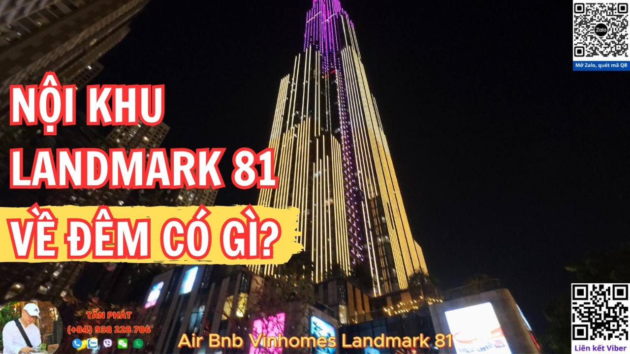 |52| Nội Khu Landmark 81 Rực Rỡ Về Đêm, Các Tòa Landmark Có Quá Xa Landmark 81 Không?