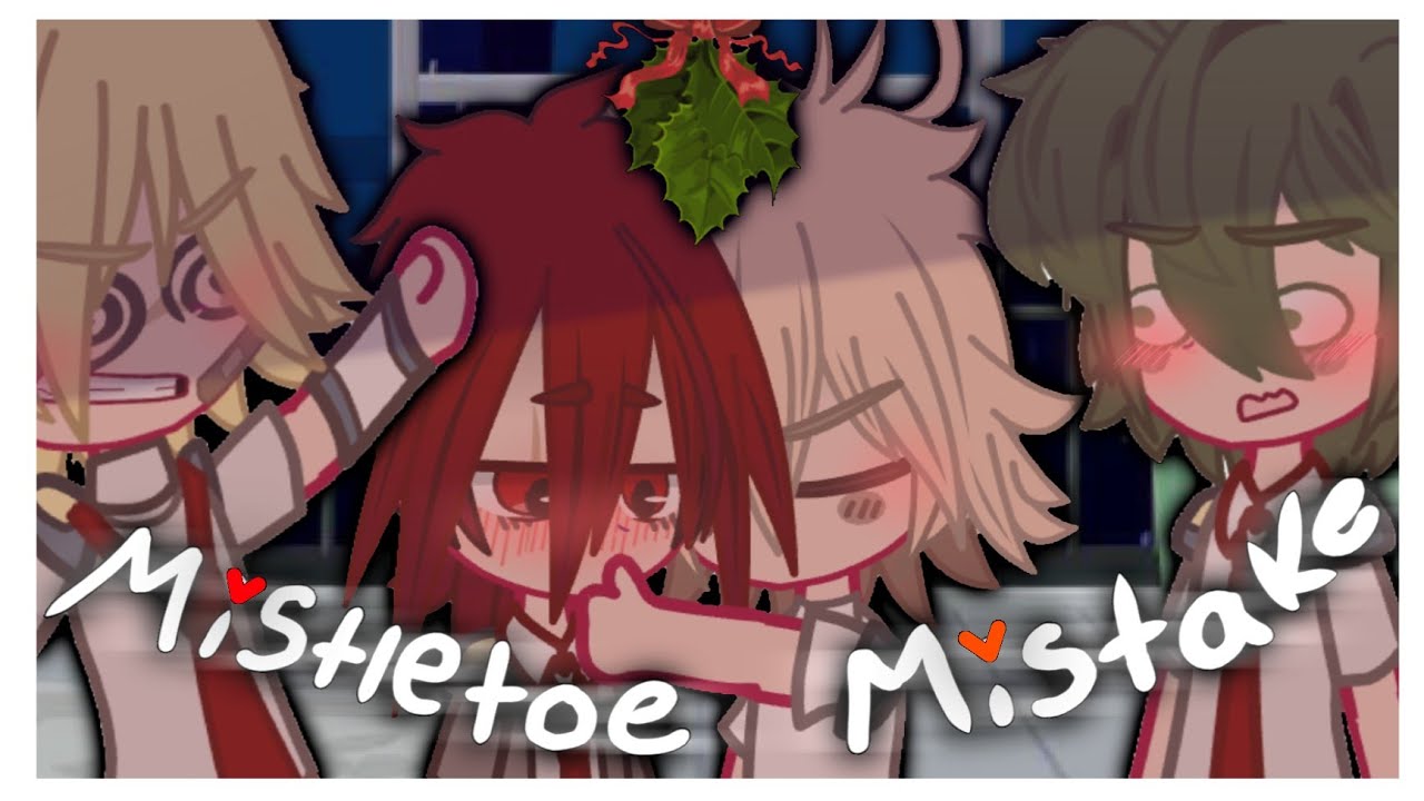 `` Mistletoe Mistake `` [KRBK]