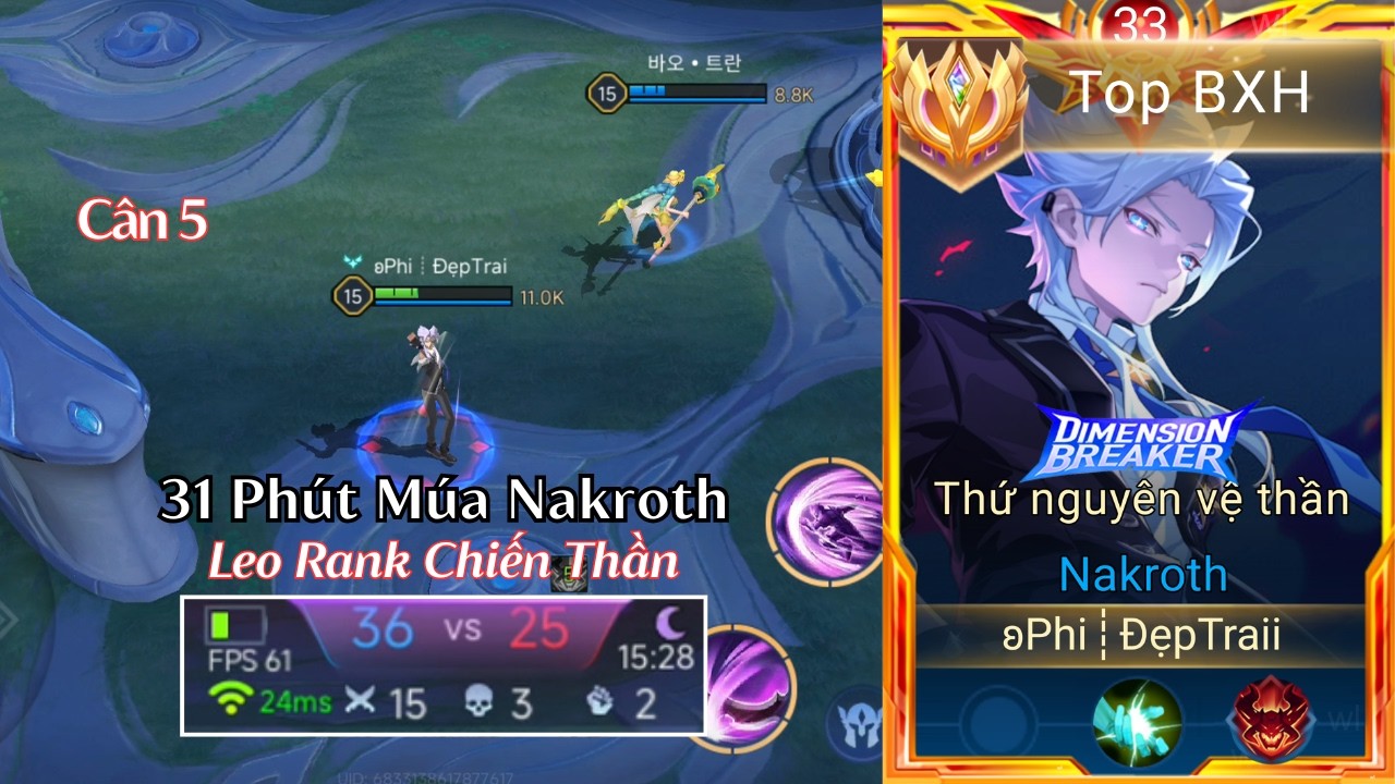 31 Ph&uacute;t Cho Những Trận Đấu M&uacute;a Nakroth ( Rank Đơn ) G&aacute;nh Team Leo Rank Chiến Thần Của Top 1 Nakroth