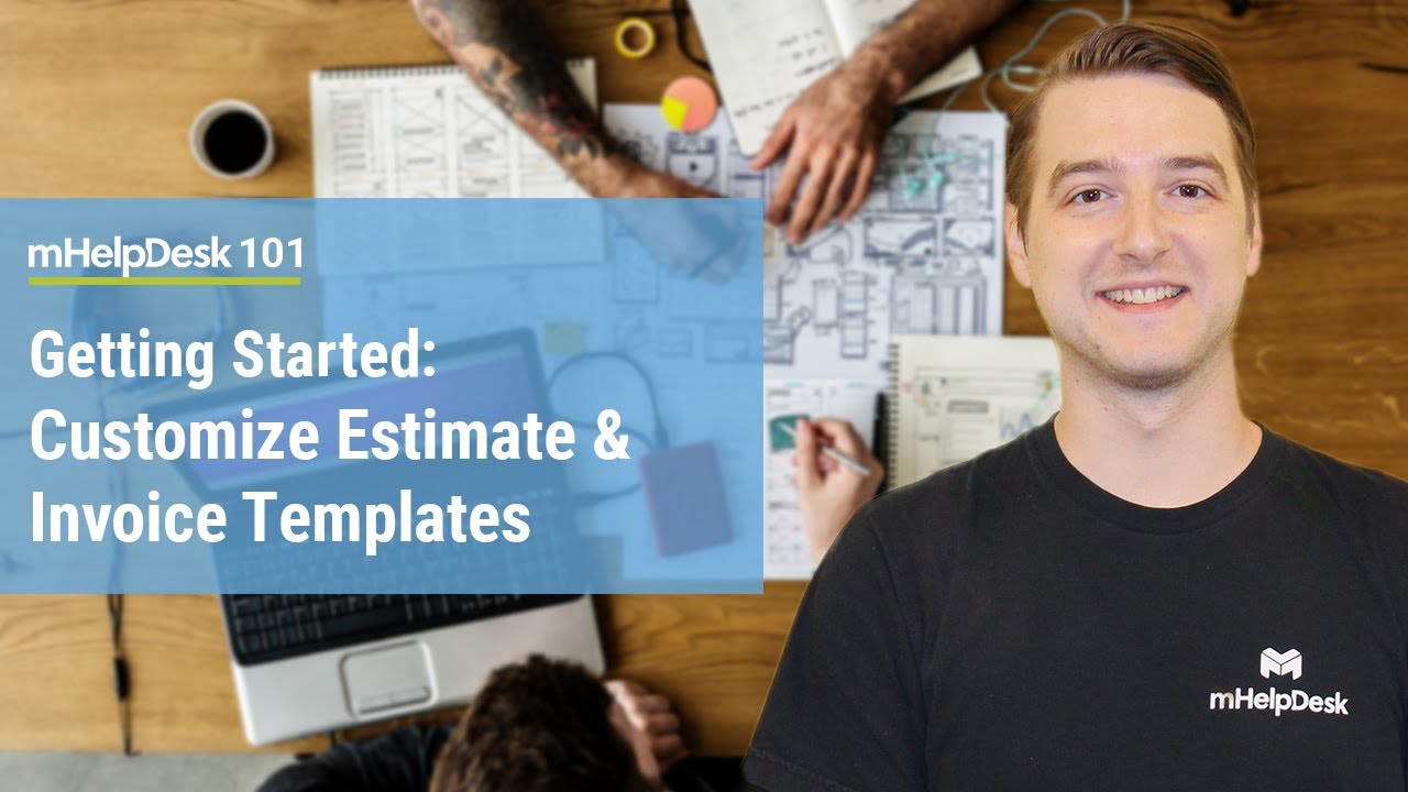 Make Customized Estimates and Invoices in mHelpDesk