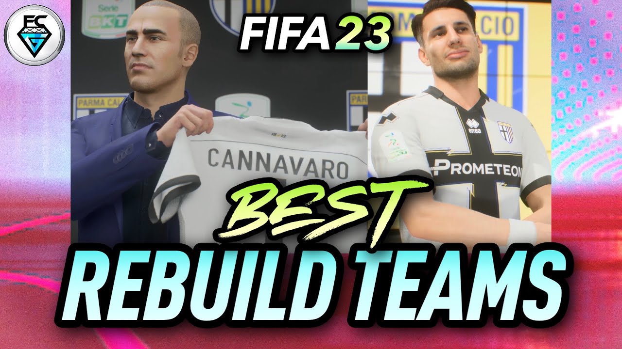 FIFA 23: BEST REBUILD TEAMS