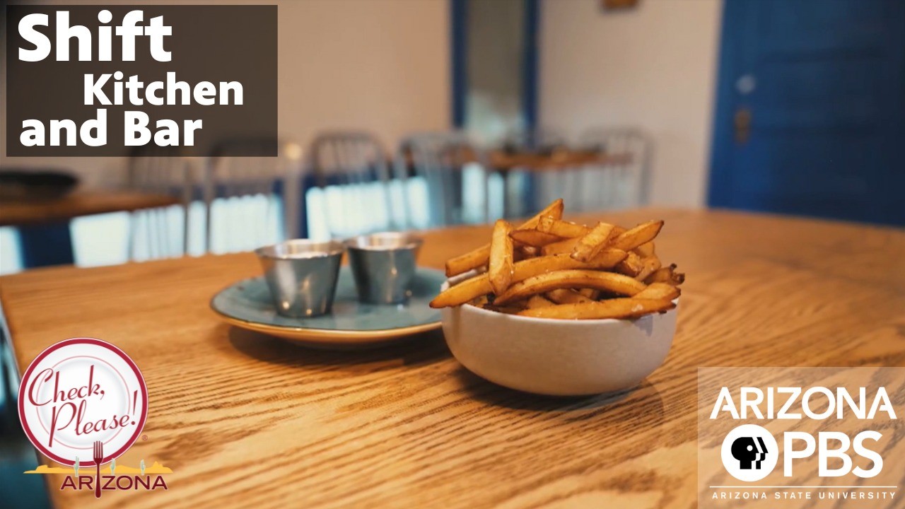 Shift Kitchen and Bar: 'Redefining dining norms' | Check, Please! Arizona