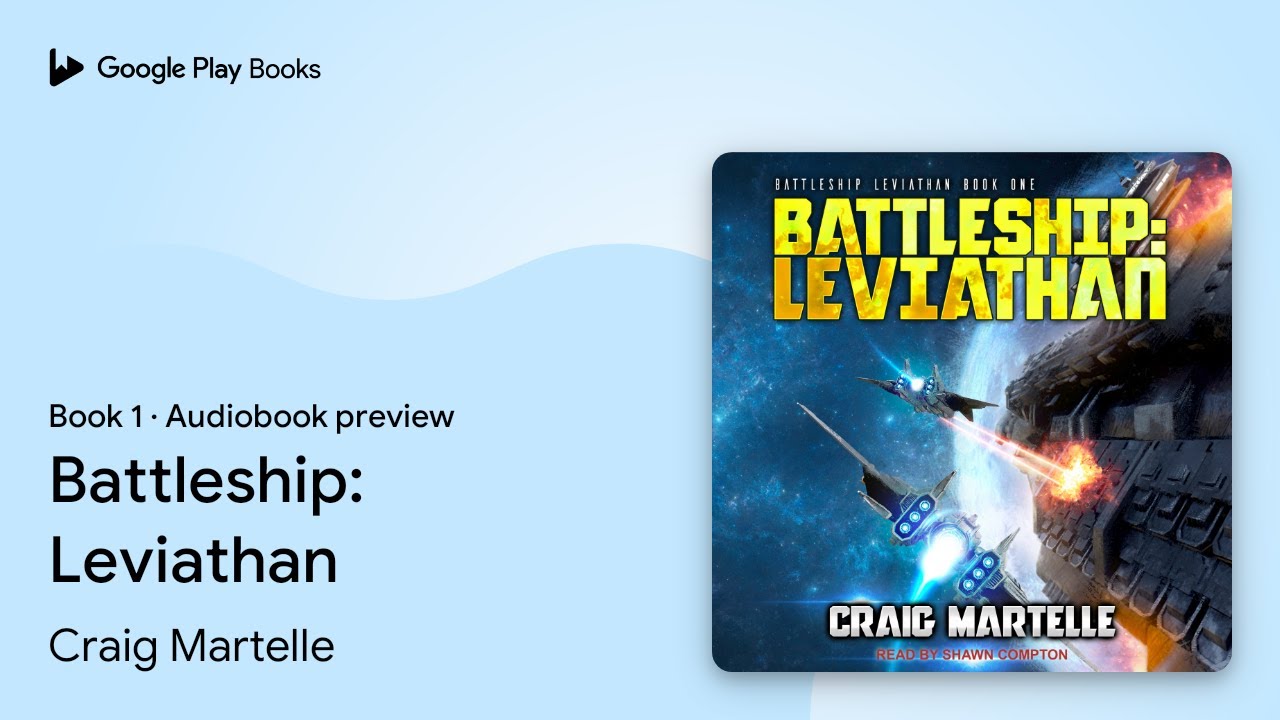 Battleship: Leviathan Book 1 by Craig Martelle &middot; Audiobook preview
