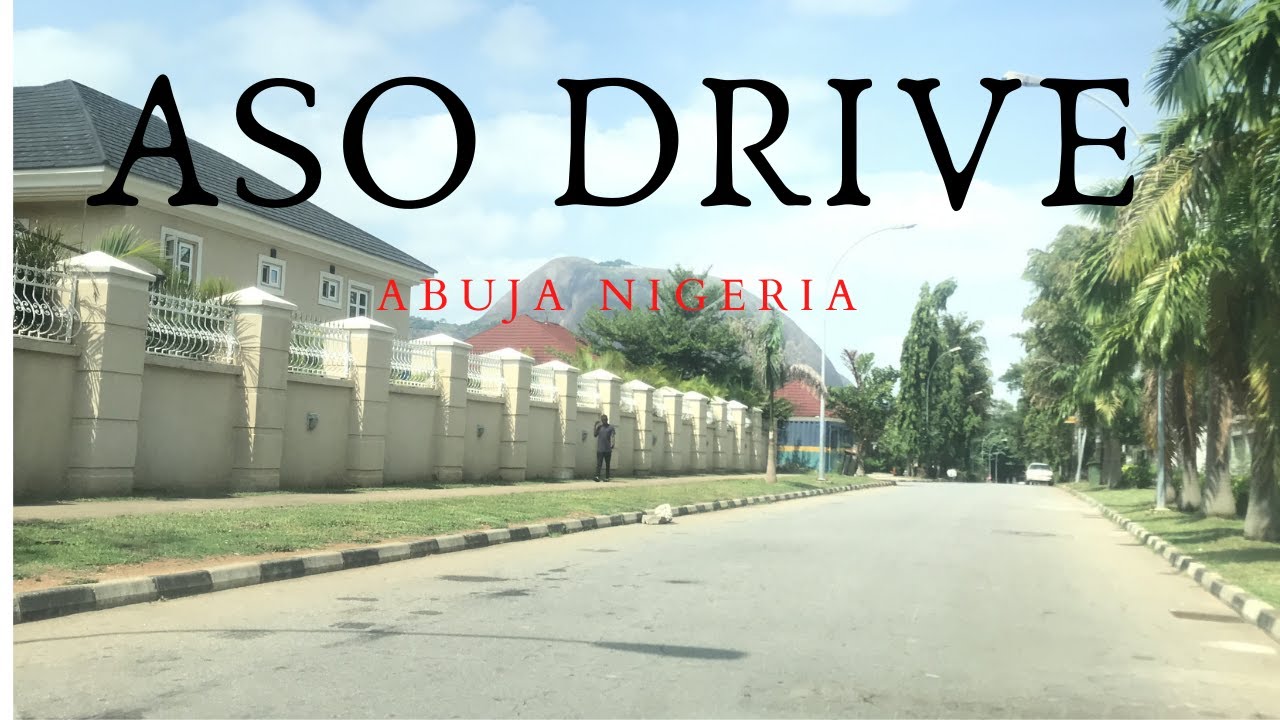 ASO DRIVE ABUJA NIGERIA|| 2021