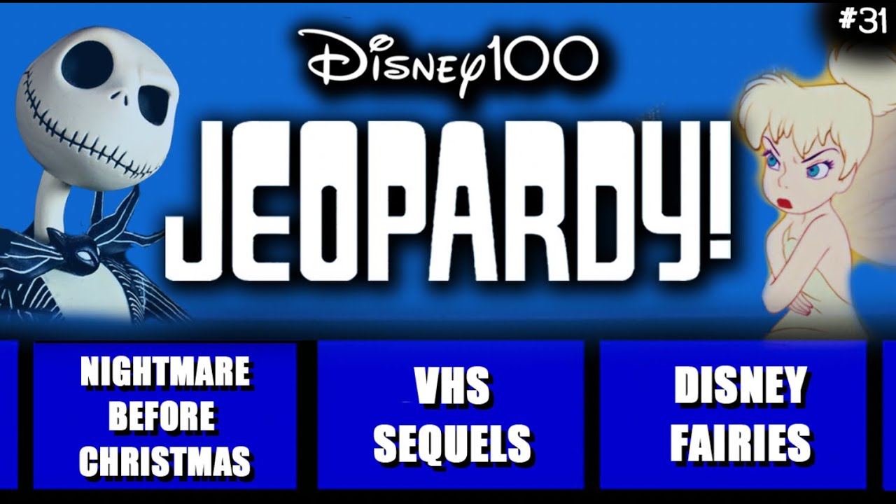 Disney Jeopardy • Test Your Knowledge • 9/9/23