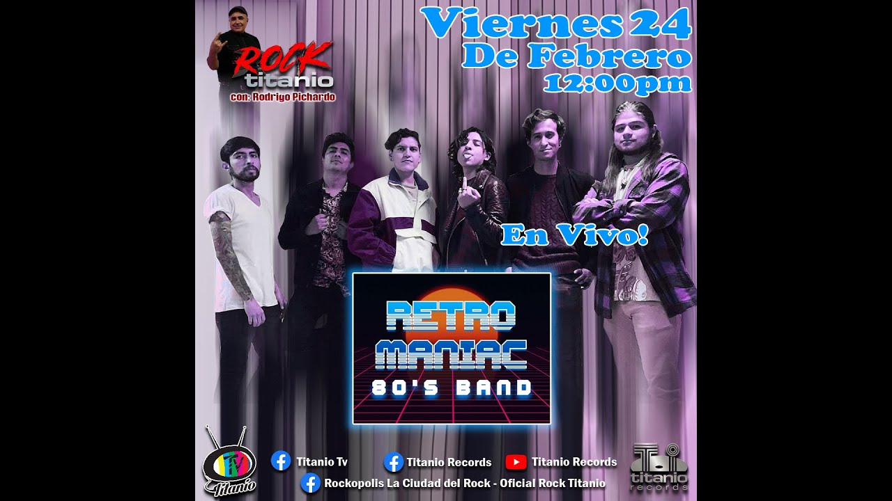 Retromaniac 80&acute;s Band en Rock Titanio (Titanio Tv)