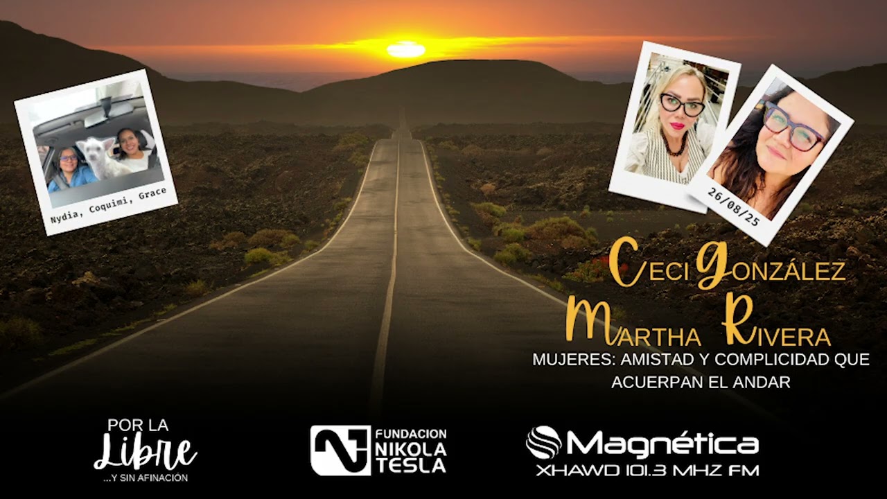 Por la libre - Ep 9. Martha y Ceci - Mujeres: amistad y complicidad que acuerpan el andar