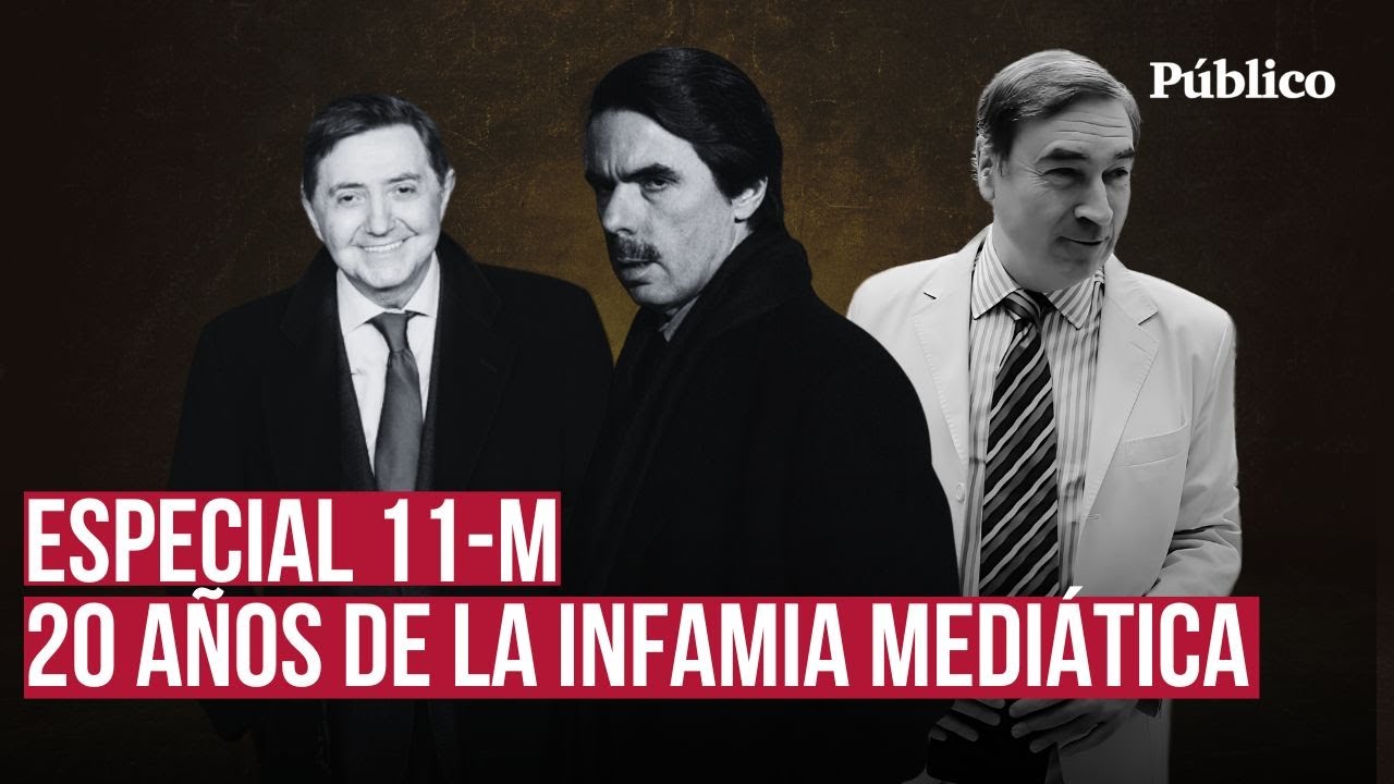 20 años del 11M - Así fue la maquinaria de Aznar para engañar a un país