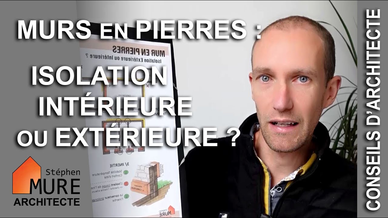 Isolation intérieure ou extérieure sur Mur en Pierres ? 4 clés pour faire le bon choix