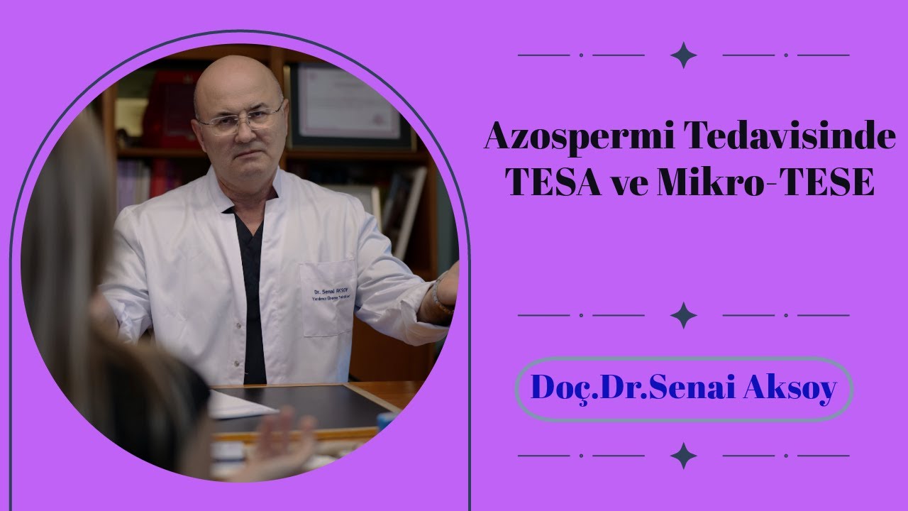 TESA ve Mikro-TESE ile Azospermi Tedavisi: Yeni Sırlar Ortaya Çıkıyor