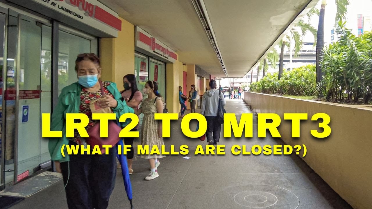 [4K] Alternative Way if Malls are Closed | How to Go from LRT2 to MRT3 | Araneta City Cubao