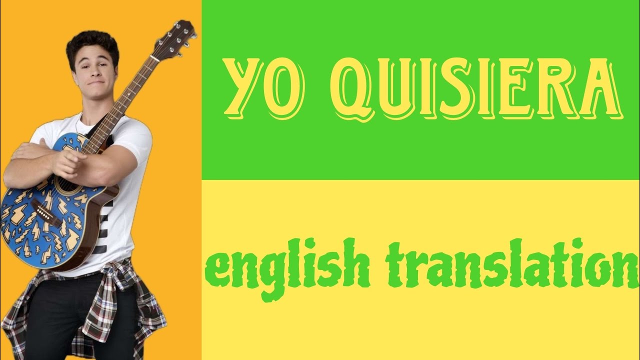 YO QUISIERA - Soy Luna - LYRICS AND ENGLISH TRANSLATION