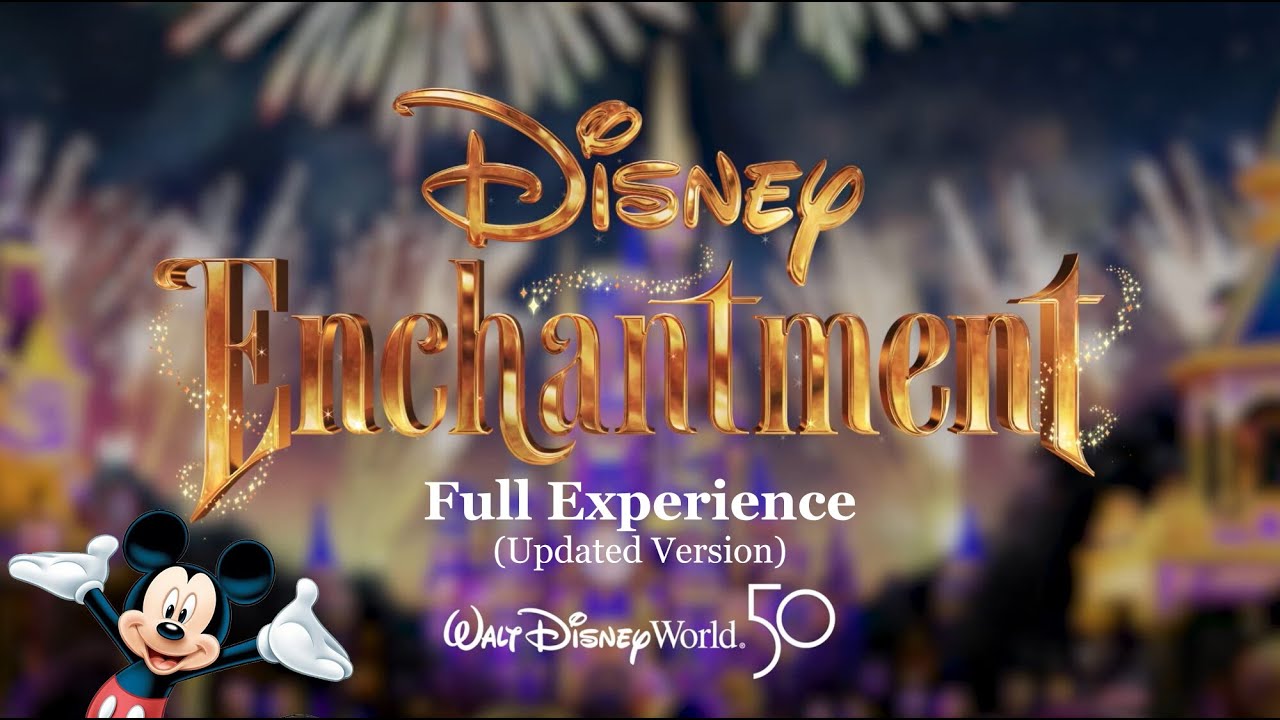 Disney Enchantment Soundtrack (Full Experience - Updated Version)