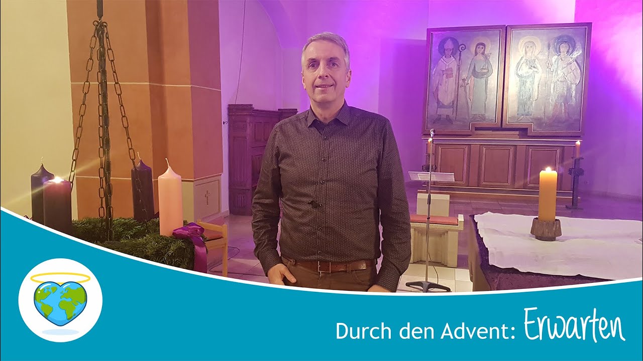 Erste Adventswoche: ERWARTEN - 7. Samstag