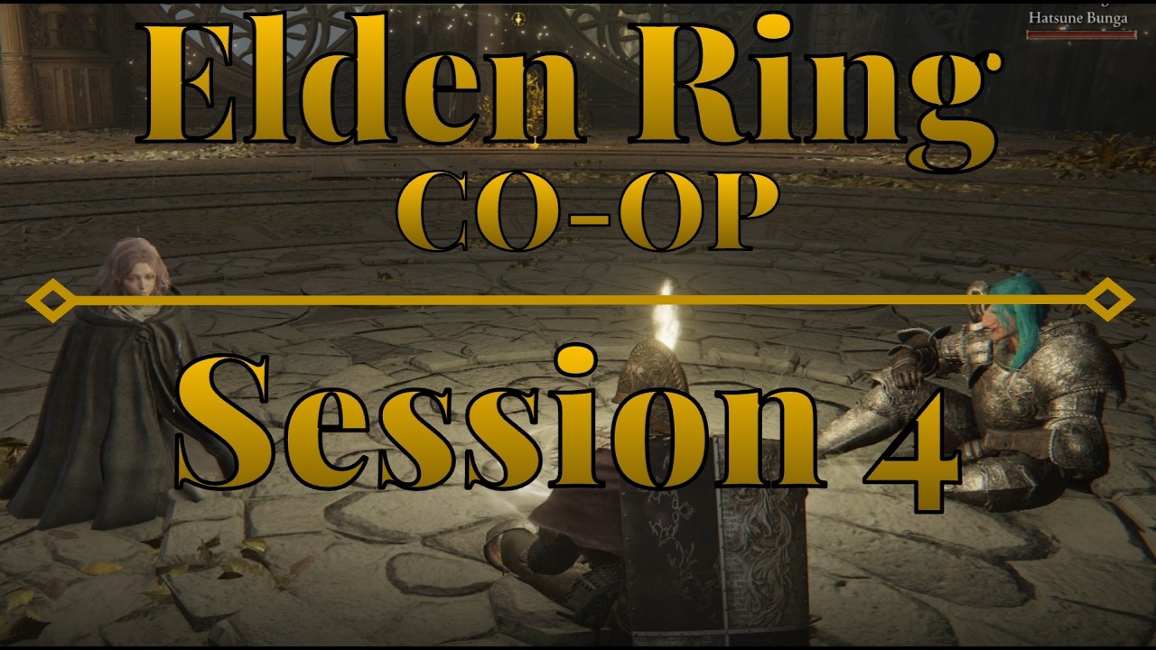 Elden Ring Co-op First Playthrough | Session 4