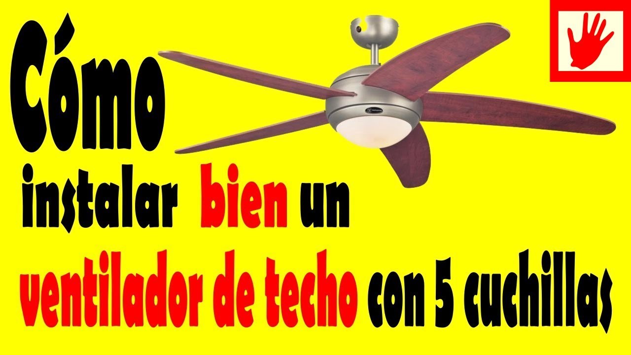Cómo instalar bien un ventilador de techo con luz y control remoto 5 palas (Español)