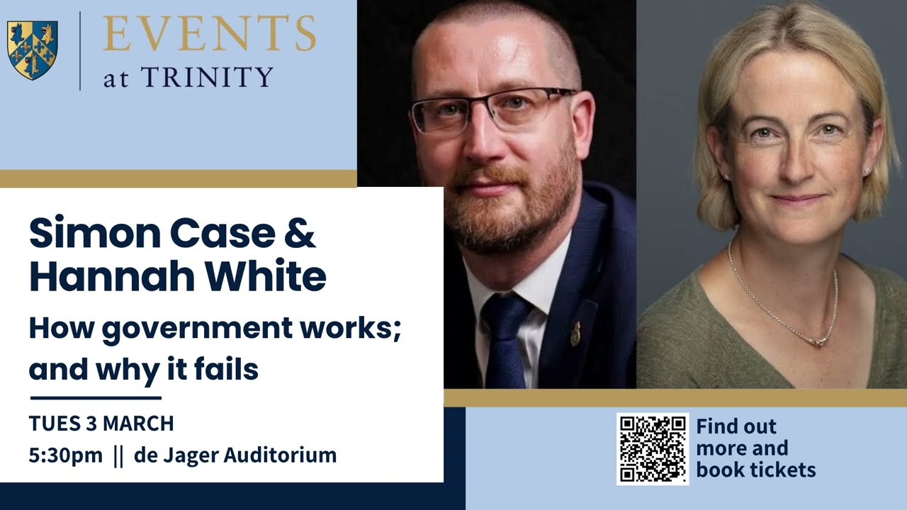 Simon Case & Hannah White: How government works &ndash; and why it fails