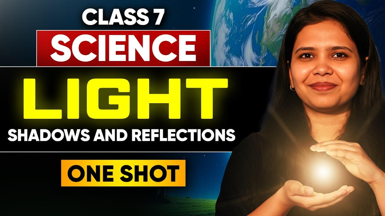 Class 7 Light | Shadows and Reflection | Live One Shot | Manisha Ma'am