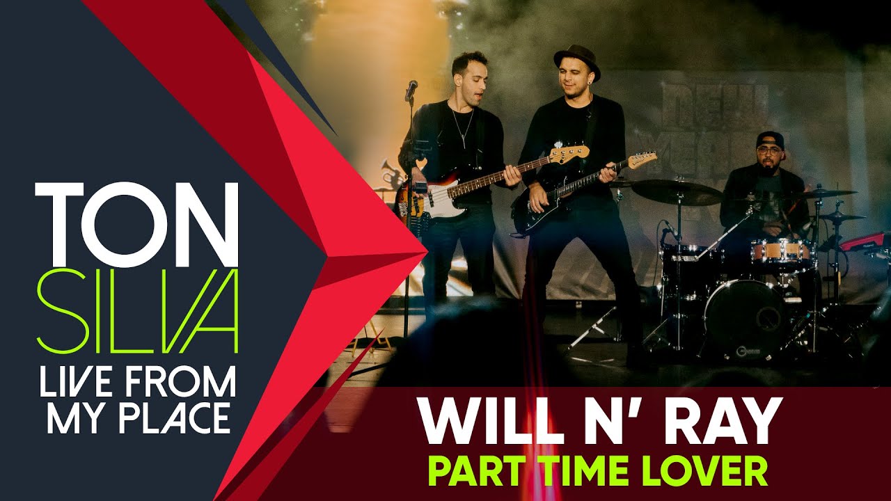 Live From My Place #08 - Feat. - Will N' Ray / Part Time Lover - Stevie Wonder (cover)