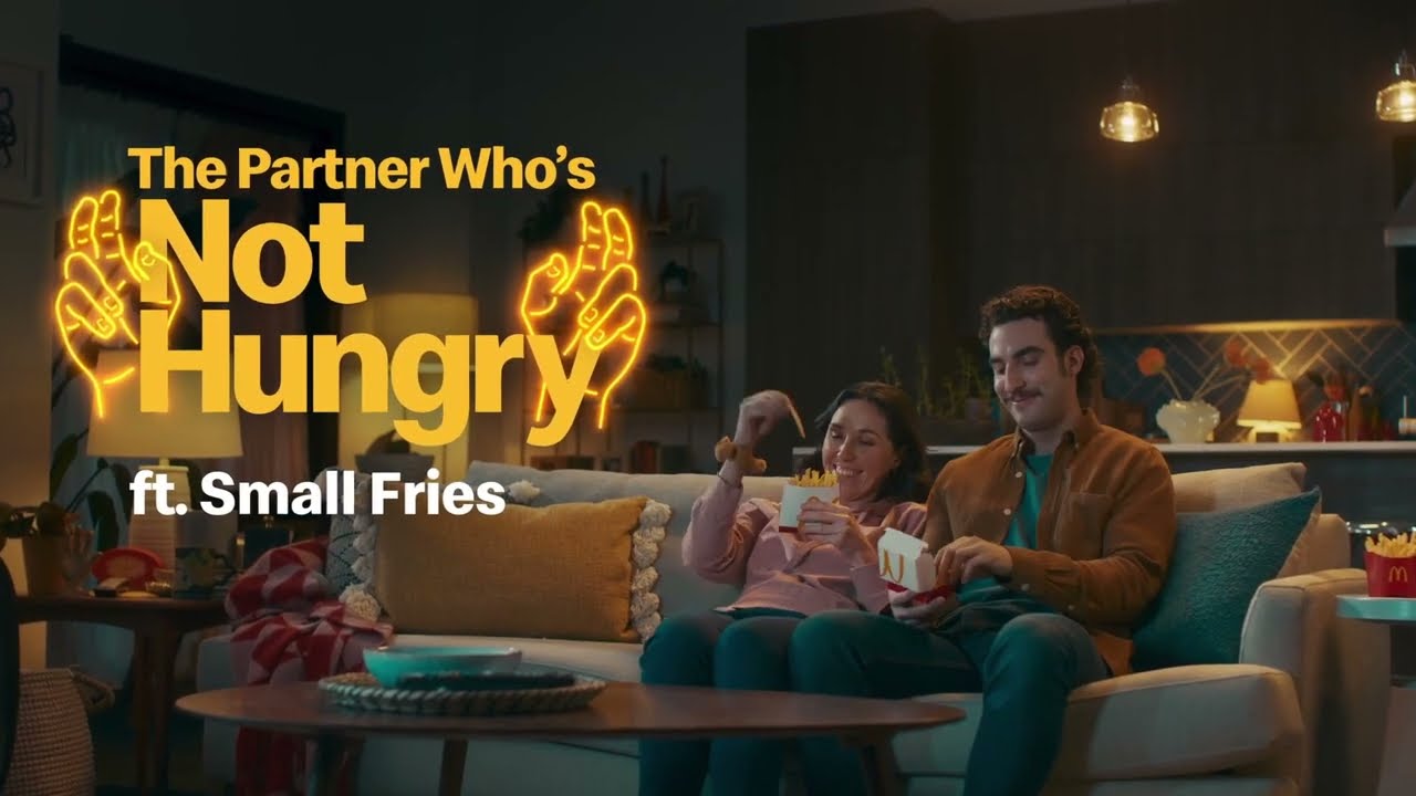 The Partner Who&rsquo;s &ldquo;Not Hungry&rdquo; - Small Fries McDonald's Canada Advert