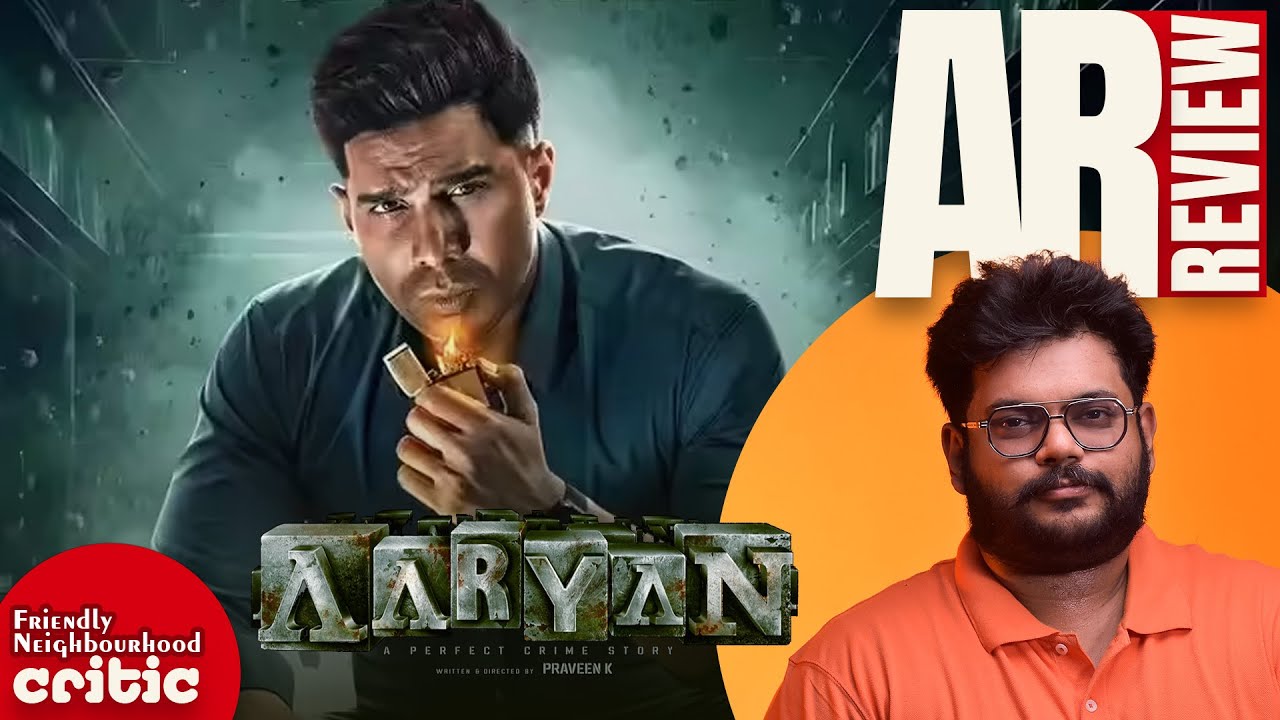 Aaryan Movie Review by Avinash Ramachandran | Vishnu Vishal | Selvaraghavan | Shraddha | Praveen