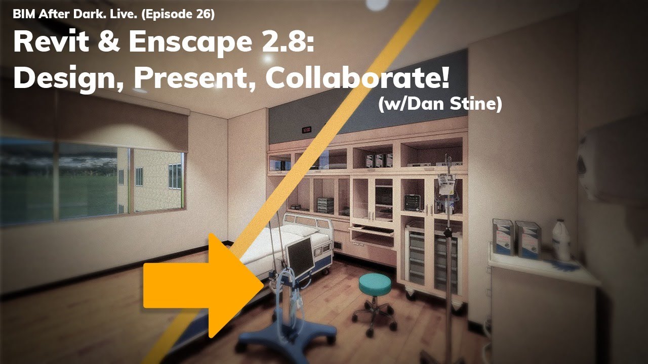 Revit & Enscape 2.8: Design, Present, Collaborate (w/Dan Stine)