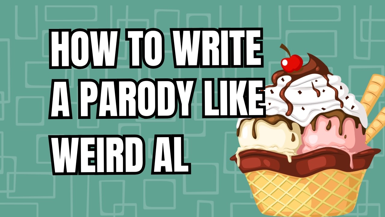 How to Write a Song Parody Like 'Weird Al' Yankovic | Musical Wonders