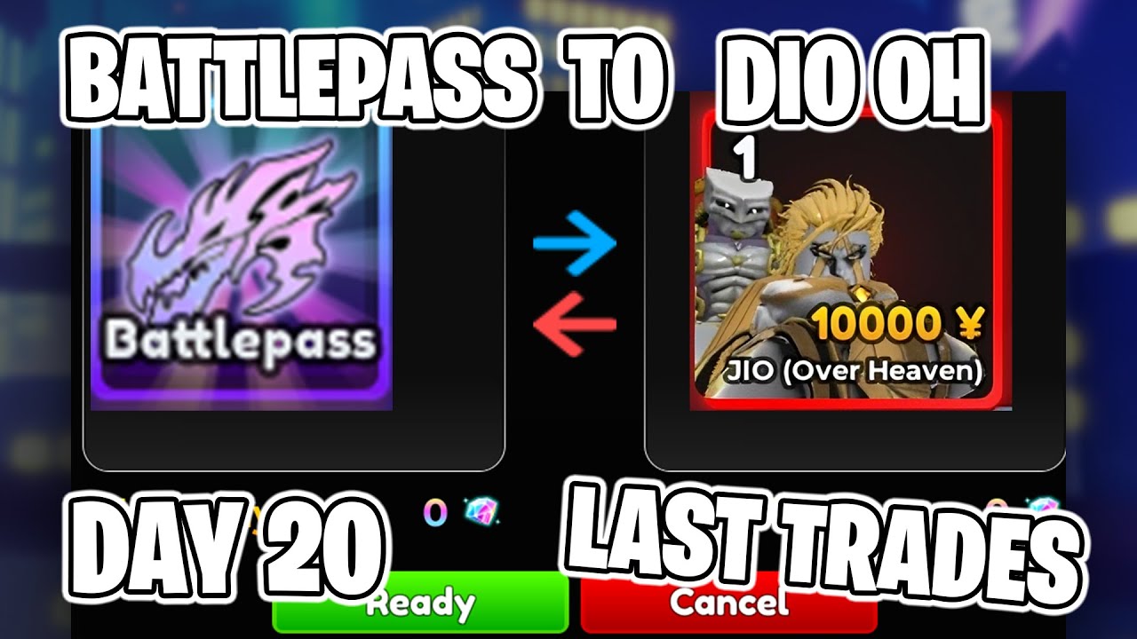 TRADING From Battlepass to Dio Over Heaven (FINAL TRADES) in Roblox Anime Adventures! (Day 20)