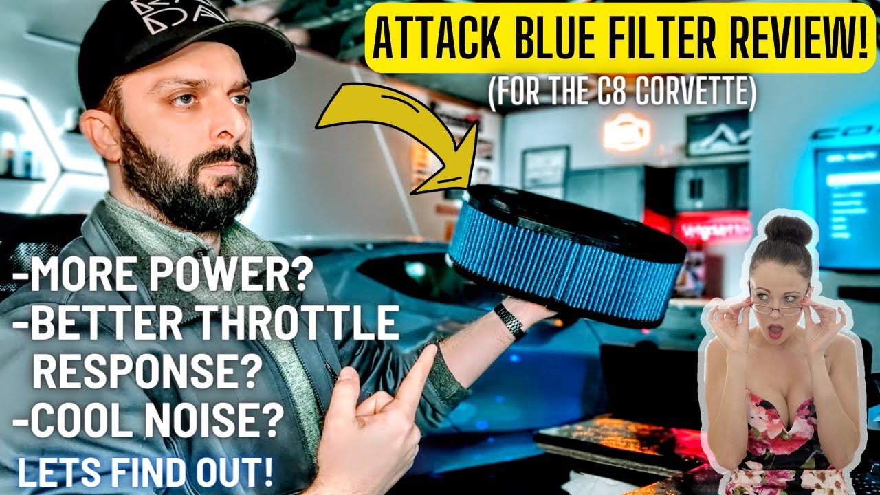 C8 CORVETTE ATTACK BLUE FILTER REVIEW | BEFORE AND AFTER BASELINE | BETTER THAN A COLD ARE INTAKE?