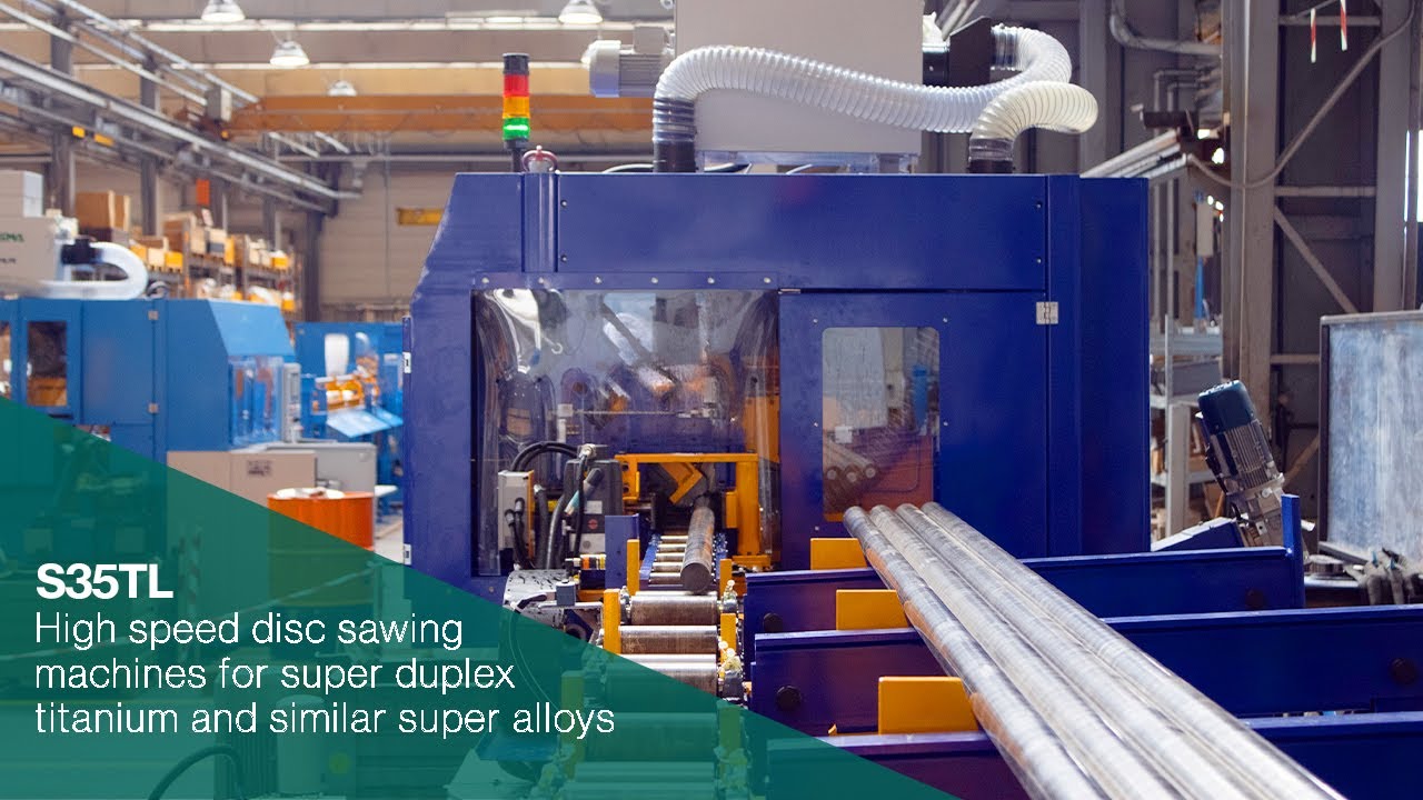 High speed disc sawing machines for super duplex and special alloys | S35TL