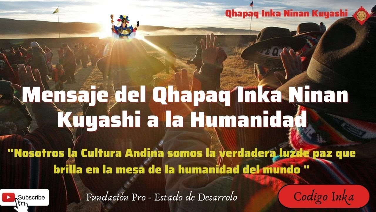 MENSAJE DEL QHAPAQ INKA NINAN KUYASHI a la Humanidad . #fashionstyle  #nurseryrhymes #live #tech