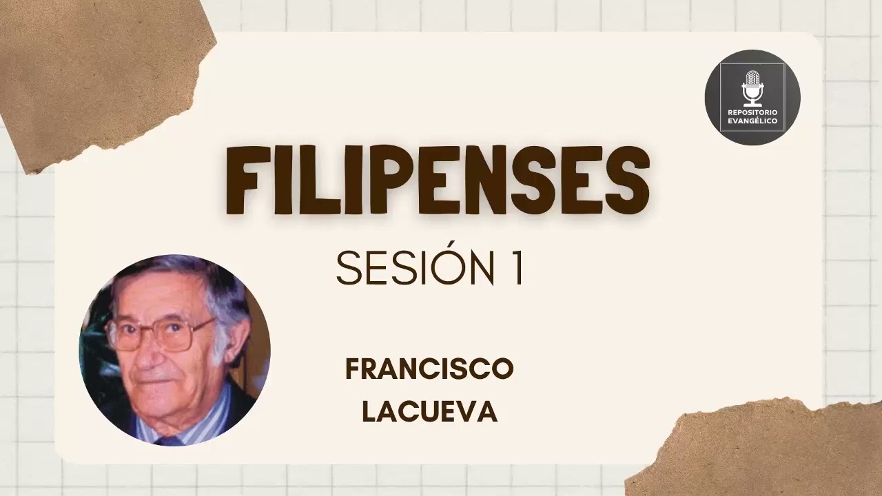 Francisco Lacueva - Filipenses - Sesión 1