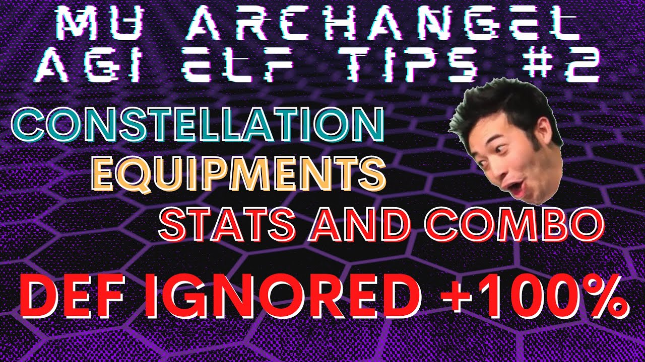 MU Archangel | AGI ELF Constellation Build | AGI ELF Equipment | AGI ELF Stats and Skills/Combos