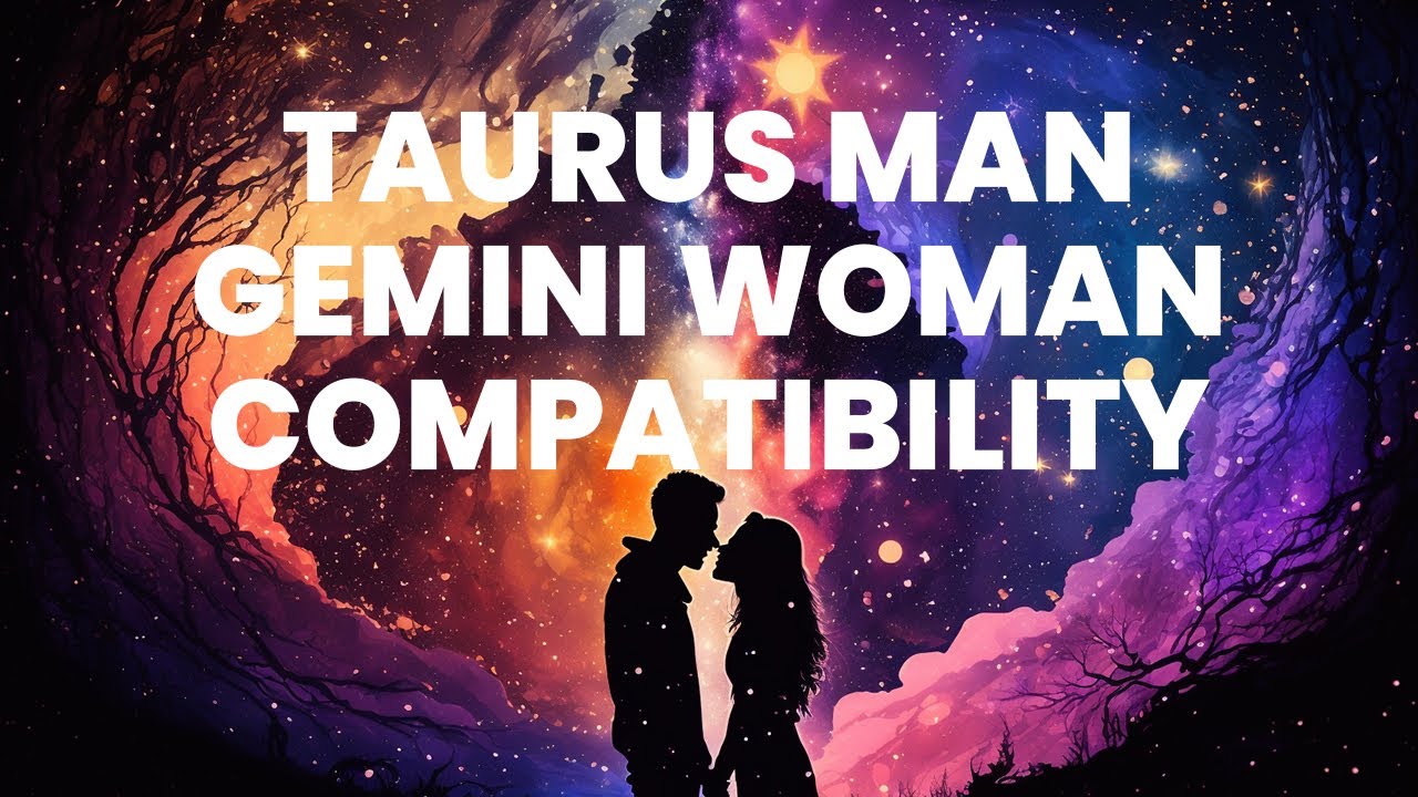 Taurus Man and Gemini Woman Compatibility: The Dance of Stability and Adaptability