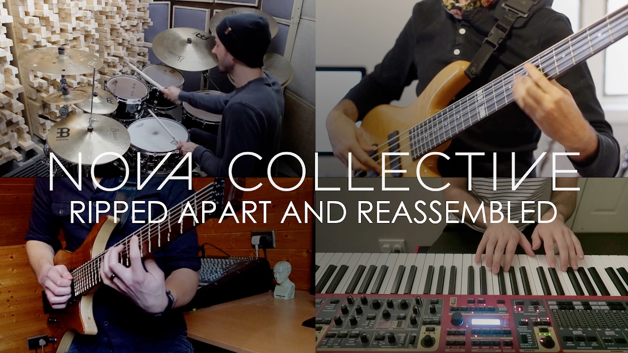 Nova Collective - Ripped Apart and Reassembled (FULL BAND PLAY THROUGH)