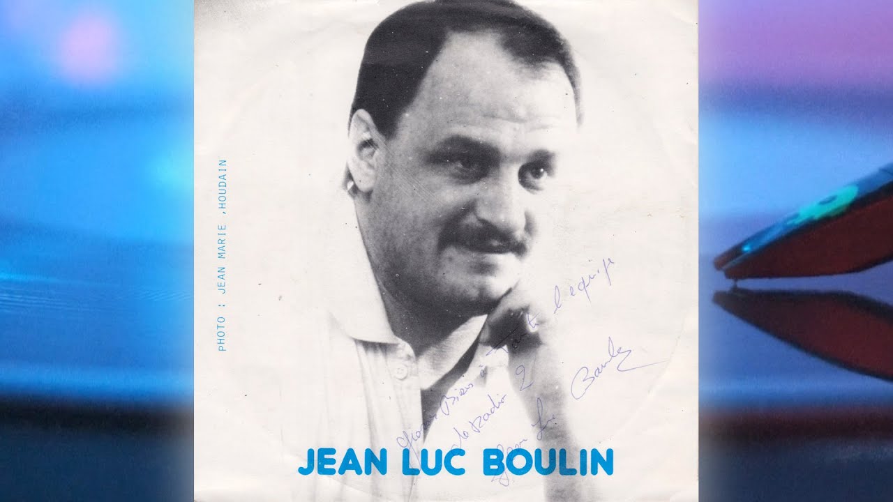 Jean Luc Boulin - Elle N'est Pas Pour Toi